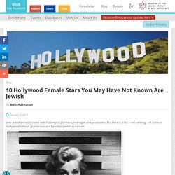10 Hollywood Female Stars You May Have Not Known Are Jewish