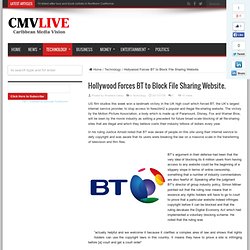 Hollywood Forces BT to Block File Sharing Website.