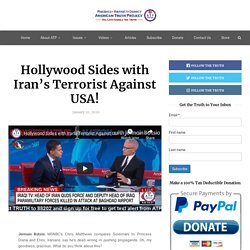 Hollywood Sides with Iran’s Terrorist Against USA!