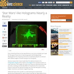 'Star Wars'-like Holograms Nearly a Reality