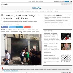 Un hombre quema a su expareja en un comercio en La Palma