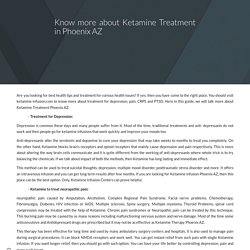 Know more about Ketamine Treatment in Phoenix AZ