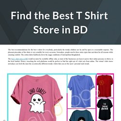 Find the Best T Shirt Store in BD
