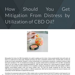 How Should You Get Mitigation From Distress by Utilization of CBD Oil?
