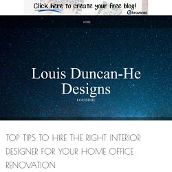 Top Tips to Hire the Right Interior Designer for Your Home Office Renovation