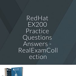 RedHat EX200 Dumps PDF - EX200 Real Exam Dumps