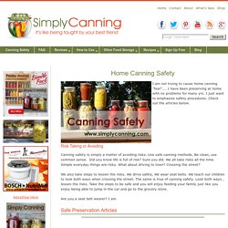 Home Canning Safety, What is important and why.