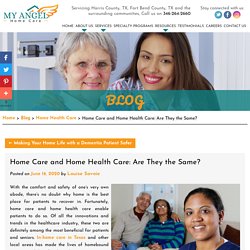 Home Care and Home Health Care: Are They the Same?