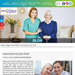Home Care You Can Trust!