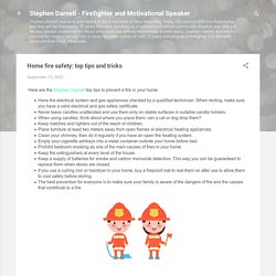 Home fire safety: top tips and tricks
