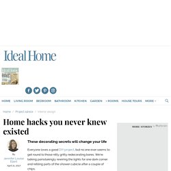 Home hacks you never knew existed | Ideal Home