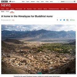A home in the Himalayas for Buddhist nuns