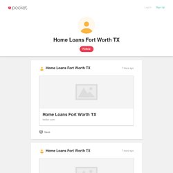Home Loans Fort Worth TX on Pocket