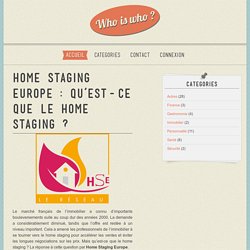 Home Staging Europe : qu’est-ce que le home staging ?