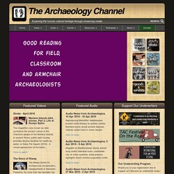 The Archaeology Channel - Welcome