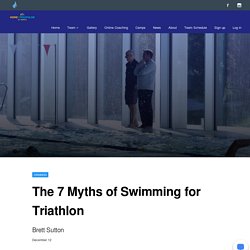 The 7 Myths of Swimming for Triathlon