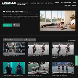 AT HOME WORKOUTS - LES MILLS ON DEMAND
