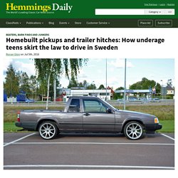 Homebuilt pickups and trailer hitches: How underage teens skirt the law to drive in