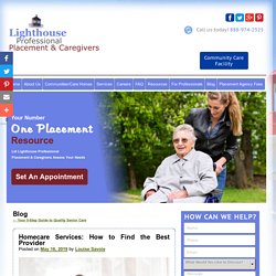 Homecare Services: How to Find the Best Provider