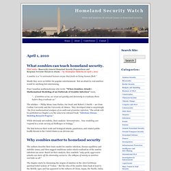 Homeland Security Watch » What zombies can teach homeland security.
