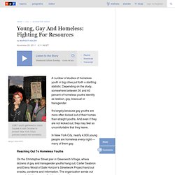 Young, Gay And Homeless: Fighting For Resources