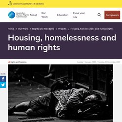 Housing, homelessness and human rights