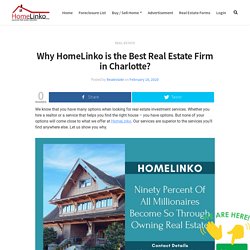 Why HomeLinko is the Best Real Estate Firm in Charlotte?