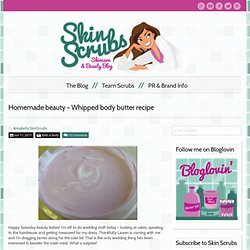 Homemade whipped body butter recipe