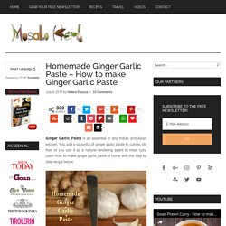 Homemade Ginger Garlic Paste - How to make Ginger Garlic Paste