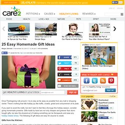 25 Easy Homemade Gift Ideas