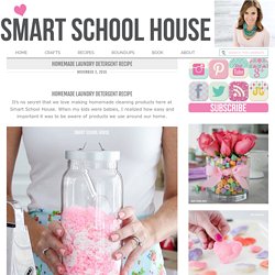 Homemade Laundry Detergent Recipe - Smart School House