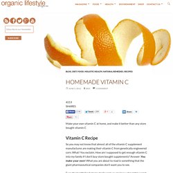 Homemade Vitamin C