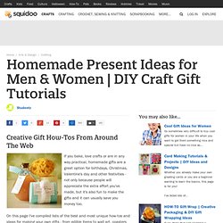 ★ Homemade Present Ideas for Men & Women