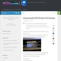Homemade DTG Printer A3 Version - Aliensquare
