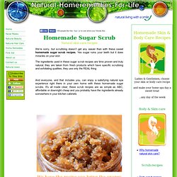 Homemade Sugar Scrub recipes; the sweetest body scrubs