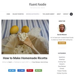 Make Cheese at Home - Fluent Foodie