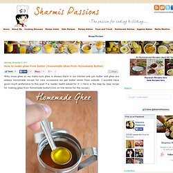 How to make ghee from butter (Homemade Ghee from Homemade Butter)