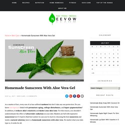 Homemade Sunscreen With Aloe Vera Gel