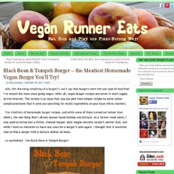 Homemade Vegan Black Bean & Tempeh Burger Recipe
