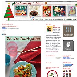 A Homemaker's Diary: Thai Style Vegetable Stir Fry