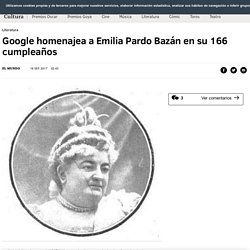 Google homenajea a Emilia Pardo Bazán en su 166 cumpleaños