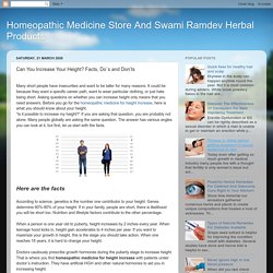 Homeopathic Medicine Store And Swami Ramdev Herbal Products: Can You Increase Your Height? Facts, Do`s and Don’ts