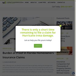 Burden of Proof in Florida Homeowners Insurance Claims - United Claims Specialists