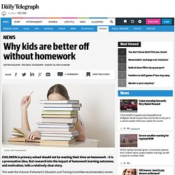 Why kids are better off without homework