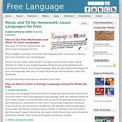 Music and TV for Homework: Learn Languages for Free
