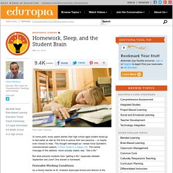 Homework, Sleep, and the Student Brain