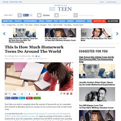 This Is How Much Homework Teens Do Around The World