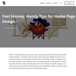 Feel Homey. Handy Tips For Home Page Design.