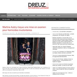 Martine Aubry risque une mise en examen pour homicides involontaires