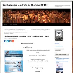 L’homme augmenté (Colloque, CRDP, 13-14 juin 2013, Lille 2